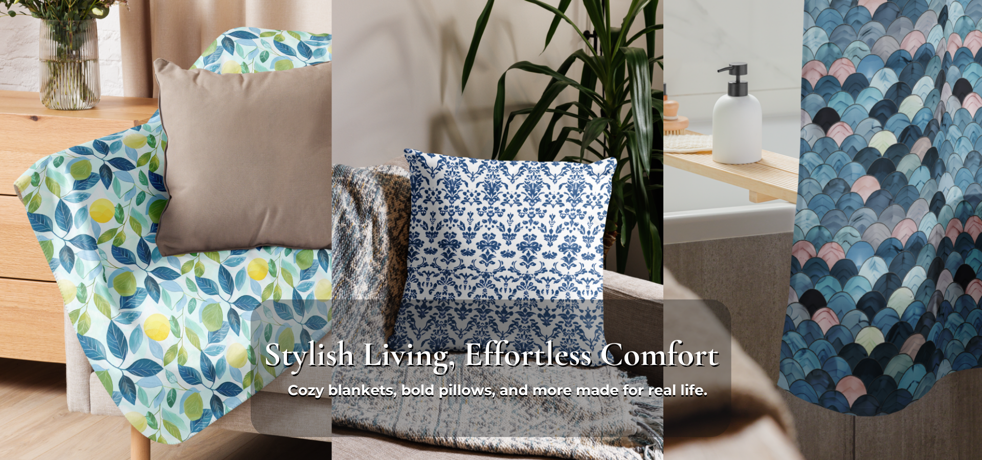 Home décor and Travel - Stylish Living Effortless Comfort. Cozy blankets, bold pillows, and more made for real life.